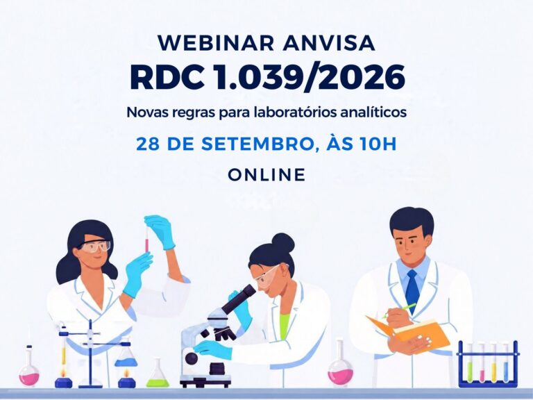 Anvisa promove webinar sobre a RDC 1.039/2026 e o Guia nº 25, versão 4, para esclarecer as novas regras aplicáveis a laboratórios analíticos.